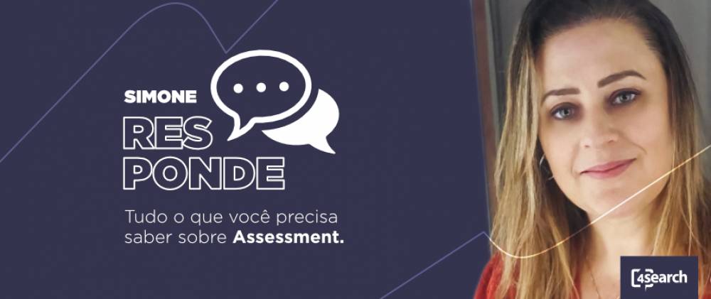 Assessment: tudo o que a sua empresa precisa saber Assessment: tudo o que a sua empresa precisa saber